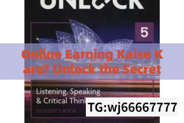 Online Earning Kaise Kare? Unlock the SecretsHow to Earn Money Online in India: A Comprehensive Guide